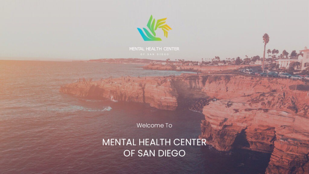 Welcome to Mental Health Center of San Diego