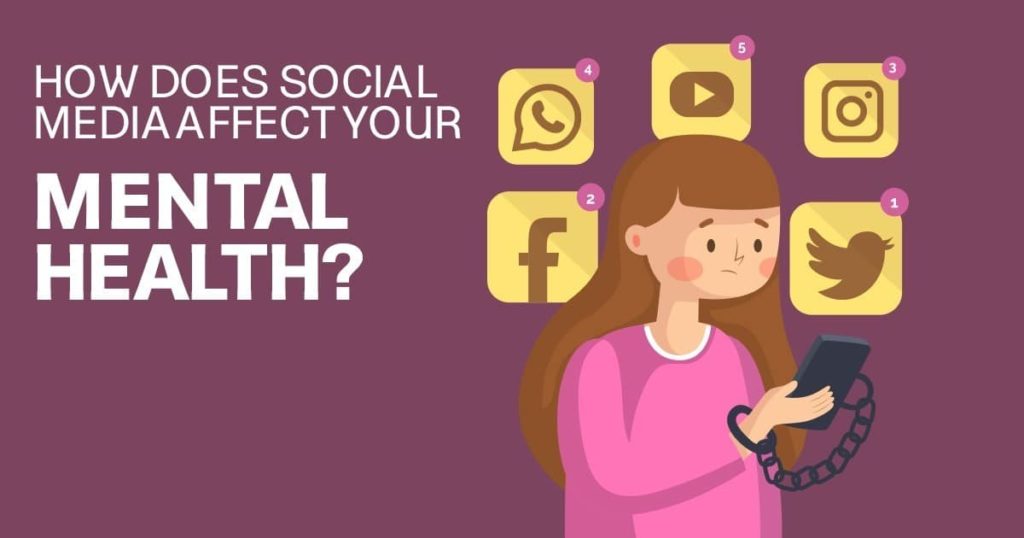 How Does Social Media Affect Your Mental Health?