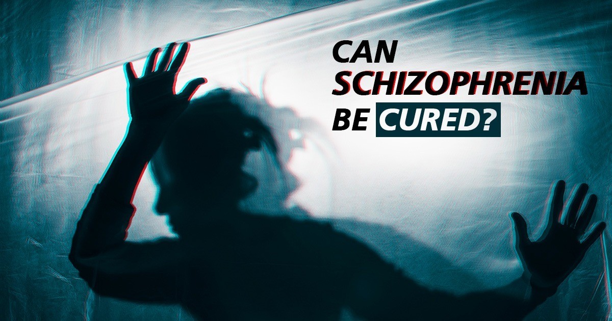 Can Schizophrenia Be Cured