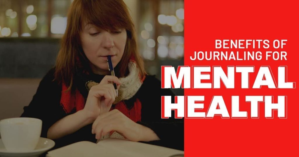 Benefits of Journaling for Mental Health