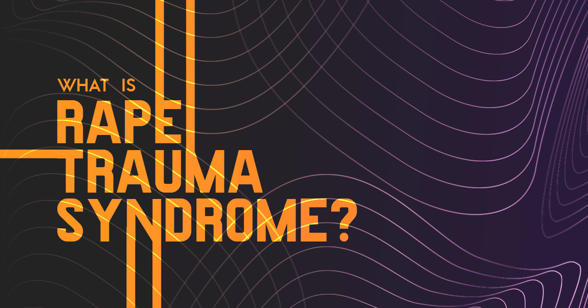 Rape Trauma Syndrome