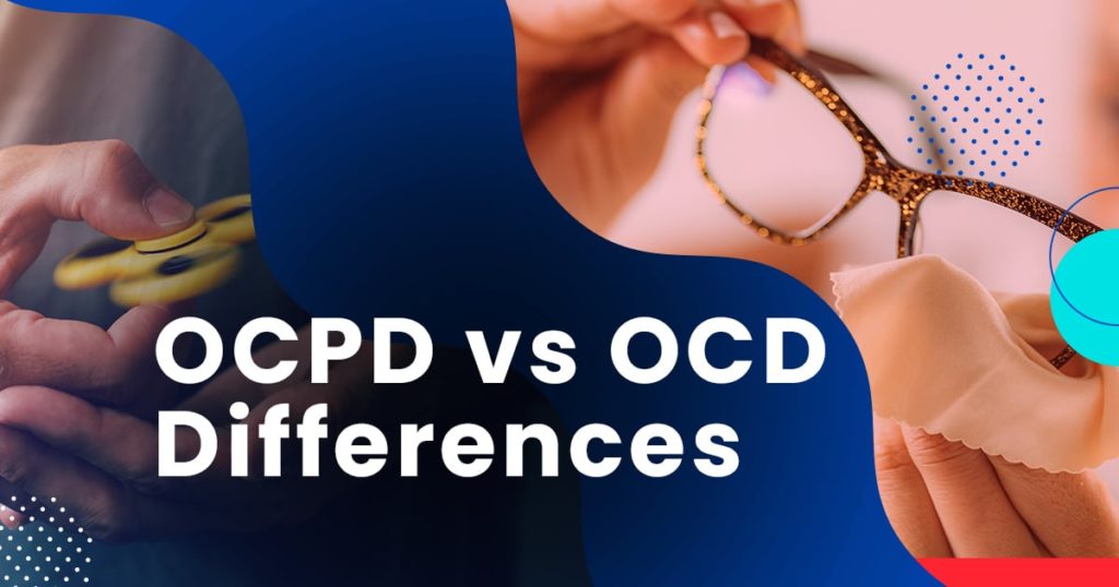 OCPD vs. OCD