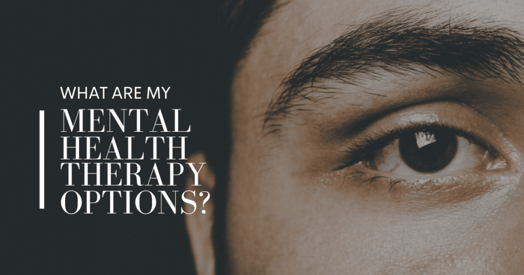 Mental Health Therapy Options