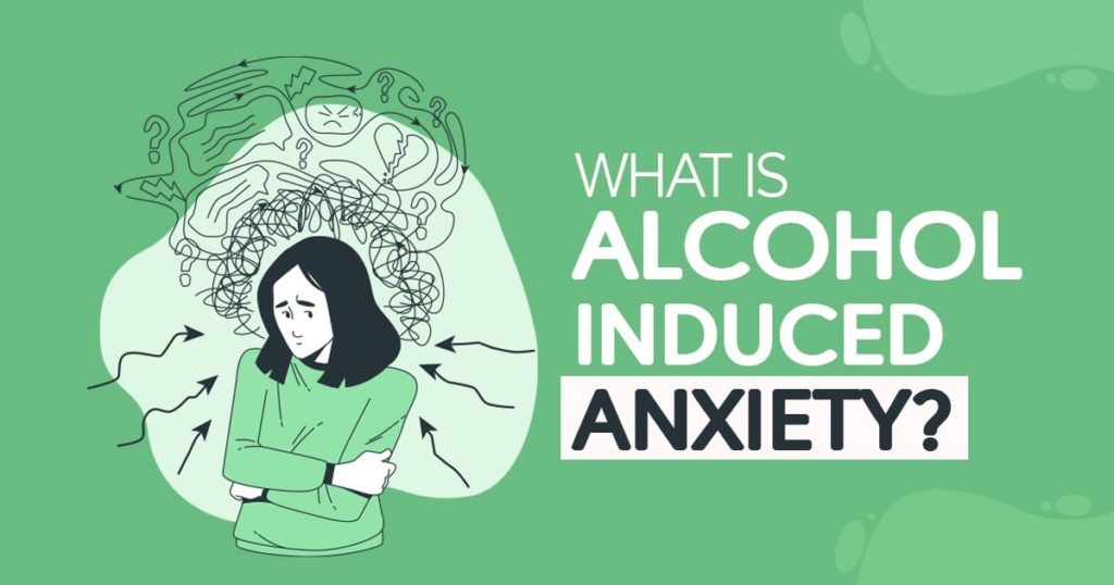 Alcohol Induced Anxiety