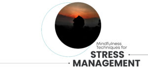 Techniques for Stress Management