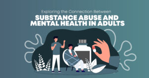 Substance Abuse and Mental Health in Adults