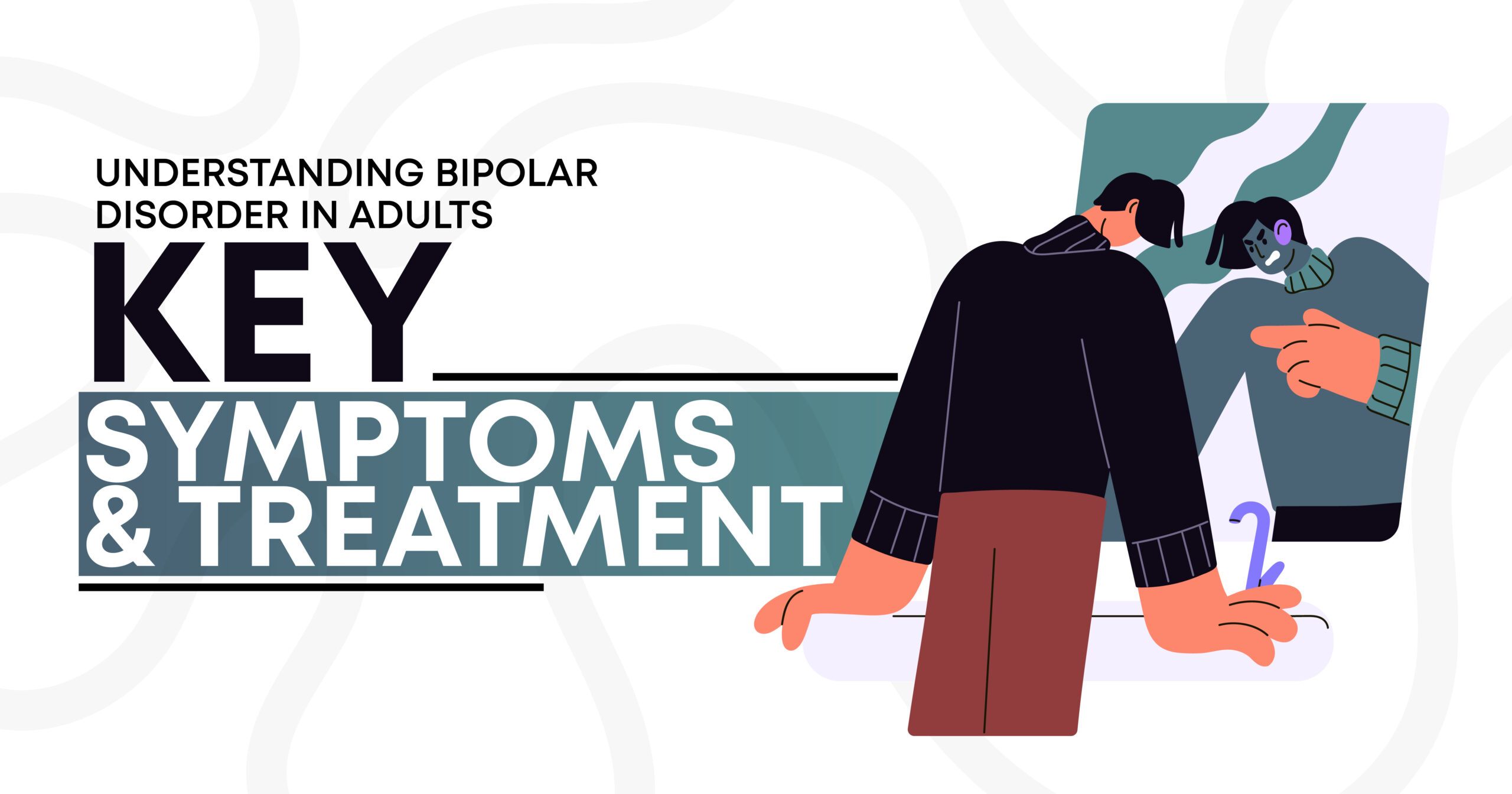 Bipolar Disorder Symptoms in Adults