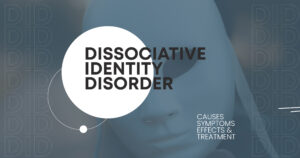 Understanding Dissociative Identity Disorder