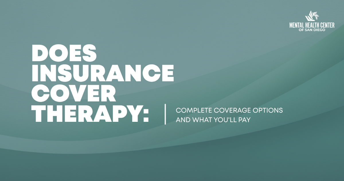Banner about whether insurance covers therapy and what you'll pay, from Mental Health Center of San Diego (logo top-right).