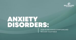 Informational banner: 'Anxiety Disorders: How to recognize symptoms and reclaim your peace' with Mental Health Center of San Diego logo in the top right.