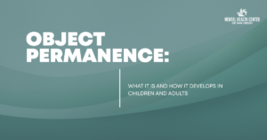 Presentation slide titled 'Object Permanence' with subtitle about its development in children and adults; Mental Health Center of San Diego logo.
