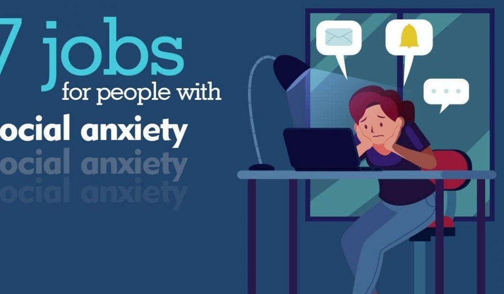 Jobs For People with Social Anxiety