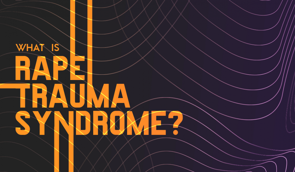 Rape Trauma Syndrome
